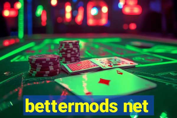 bettermods net